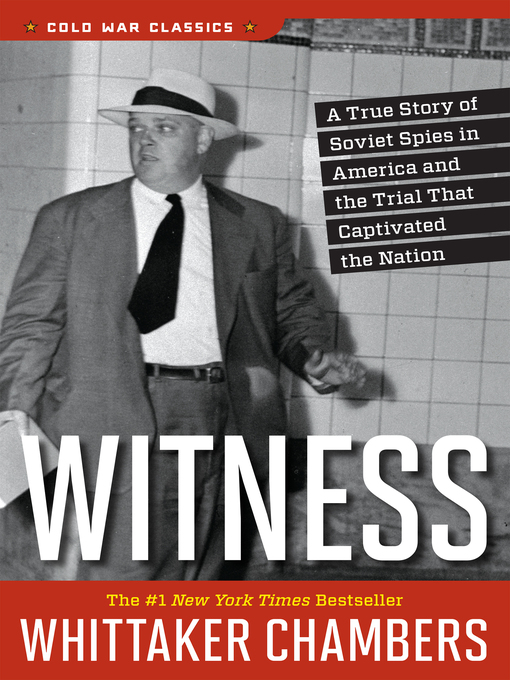Title details for Witness by Whittaker Chambers - Wait list